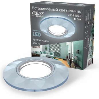 Светильник GAUSS BACKLIGHT BL057 Круг Гран. Кристалл/Хром, Gu5.3, LED 4100K Светильник GAUSS BACKLIGHT BL057 Круг Гран. Кристалл/Хром, Gu5.3, LED 4100K